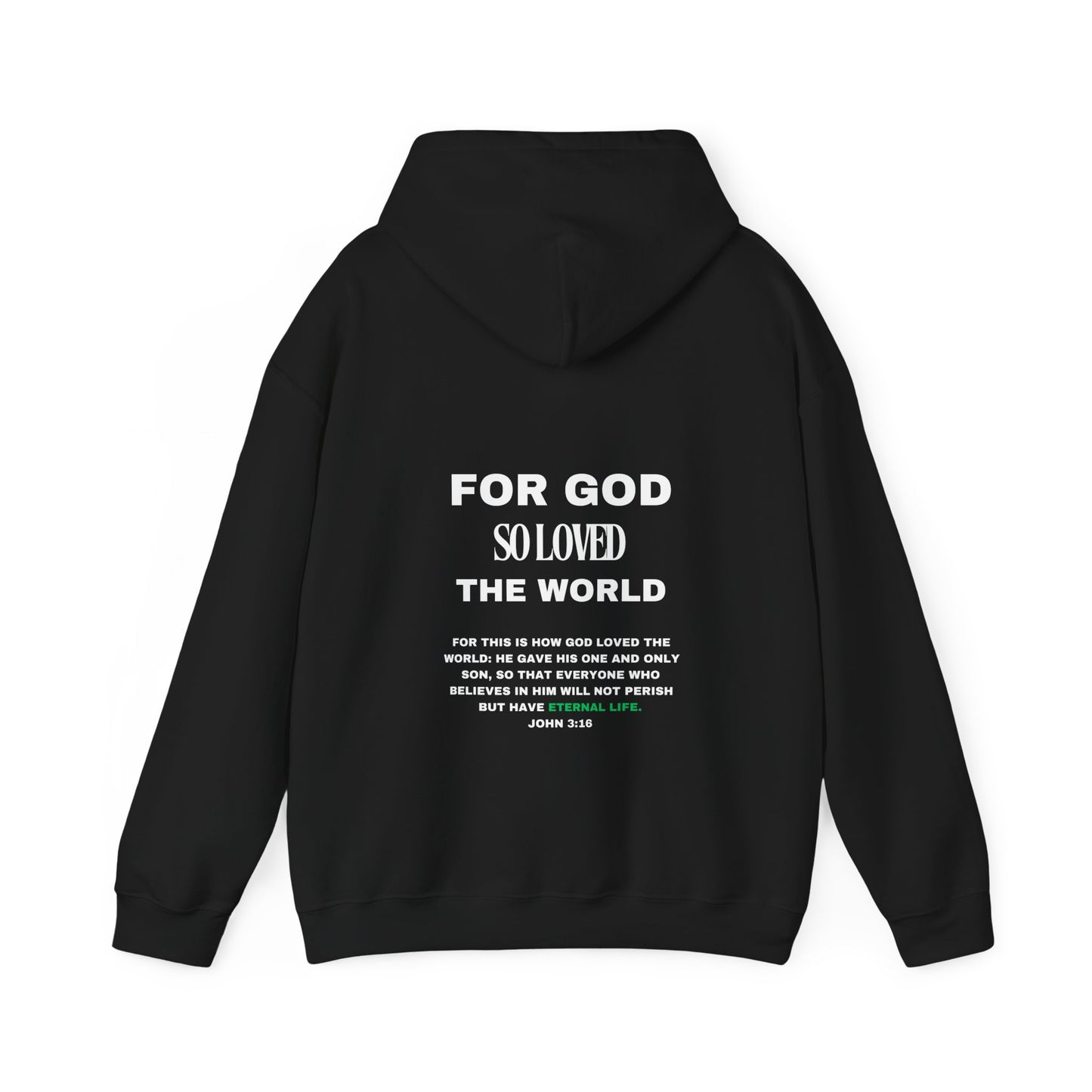 Fibres of Faith™ FOR GOD SO LOVED THE WORLD Hoodie