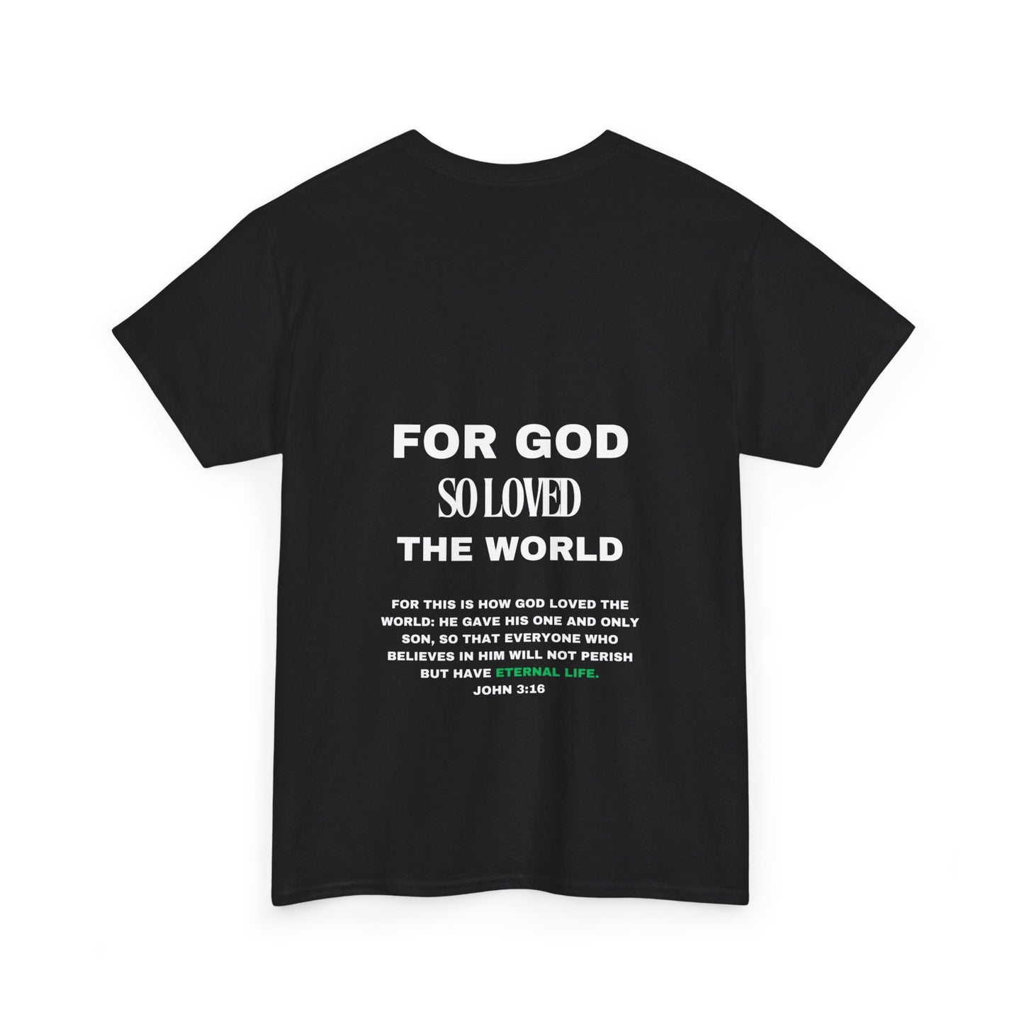 Fibres of Faith™ FOR GOD SO LOVED THE WORLD T-shirt